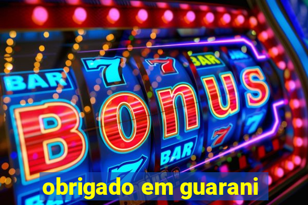 obrigado em guarani